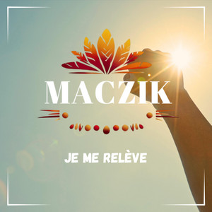 Je me relève by Maczik