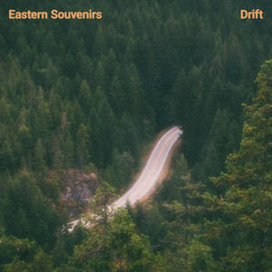 Drift by Eastern Souvenirs