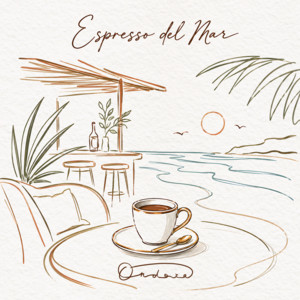 Espresso del Mar by Ondora