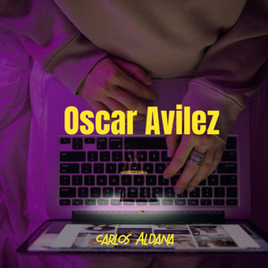 oscar avilez by Carlos Aldana
