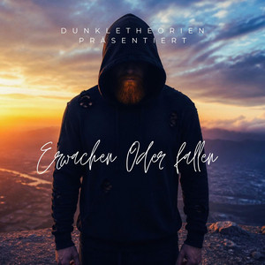 Erwachen oder fallen by Dunkle Theorien