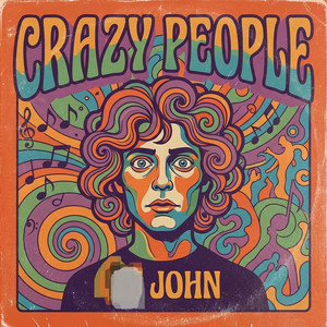 John - Crazy People