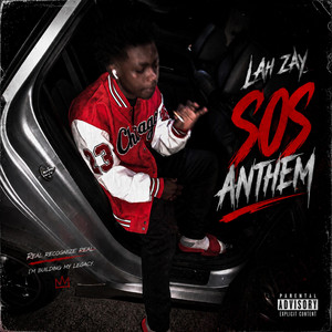 SOS Anthem by Lah Zay
