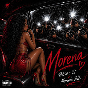Morena by MC Pedrinho VJ, MC Murinho JNE