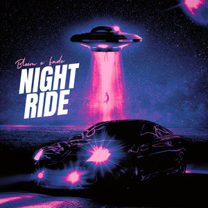 Night Ride by Bloom e Fade