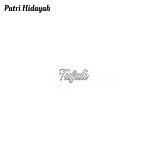 Putri Hidayah - Tufuli