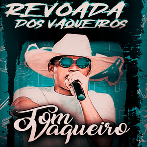 Revoada dos Vaqueiros by Tom Vaqueiro
