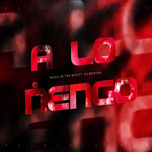 A Lo Ñengo Rkt by NAHU IN THE MIX, DJ BR4IAN
