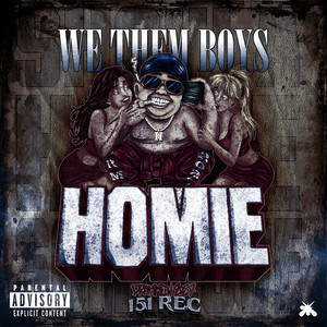 We Them Boys (HOMIE) by Sjakklubb, ZL