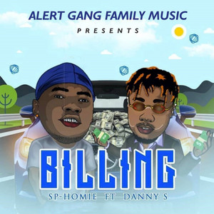 Billing by SP-HOMIE, Danny S