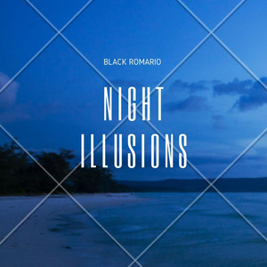 Night Illusions