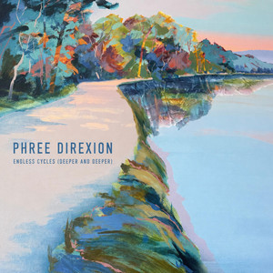 Endless Cycles (Deeper and Deeper) by Phree Direxion