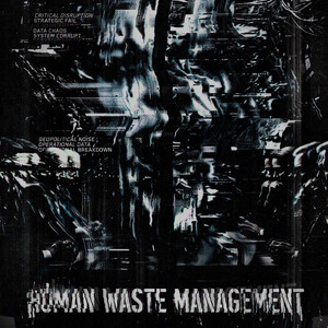 Human Waste Management by RZVX, kult
