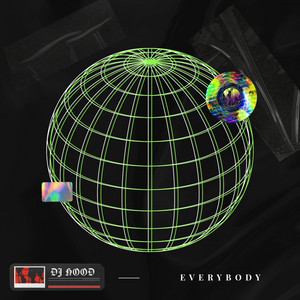 Everybody by DJ Hood