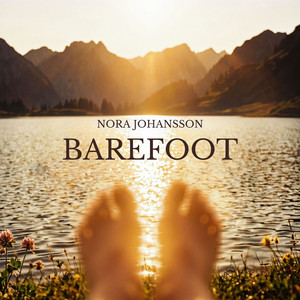 Barefoot by Nora Johansson