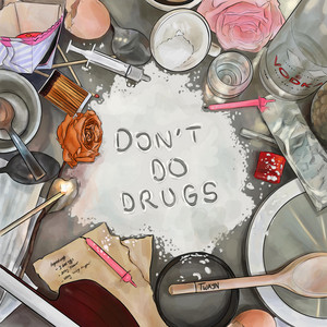 Don't Do Drugs