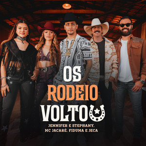 Jennifer e Stephany, Mc Jacaré & Fiduma & Jeca - Os Rodeio Voltou