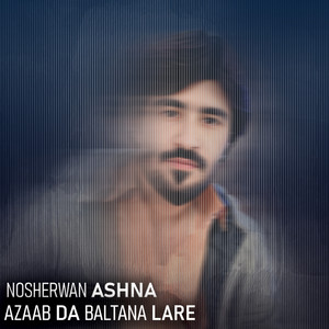 Nosherwan Ashna - Nan Mi Da Yar Stargi Ledali Nasha Yama