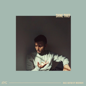 Shine Thief by RMS