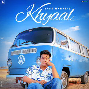 Khyaal by Jass Manak