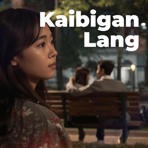 Kaibigan Lang by Rommel Manzano