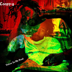 LOOPY-G - Voices in My Head