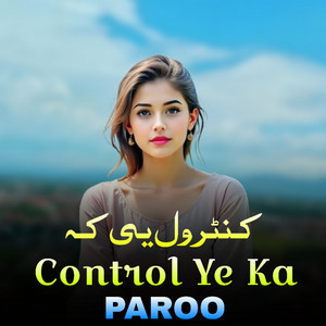 Paroo - Control Ye Ka