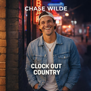 Clock Out Country by Chase Wilde