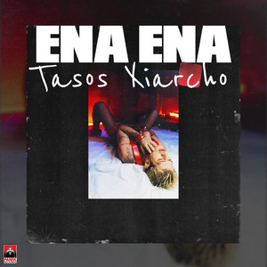 Ena Ena by Tasos Xiarcho