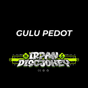 Irpan Discjokey - Gulu Pedot