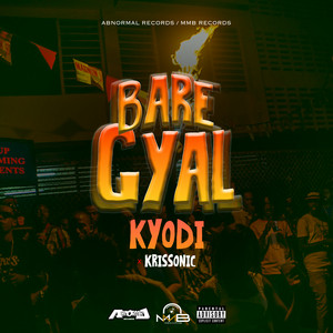 Bare Gyal by Kyodi, Krissonic