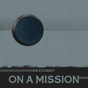 On a Mission by DB Stewart