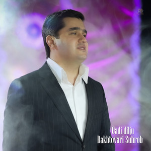 Bakhtovari Suhrob - Qadi dilju