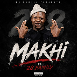 Makhi by 28 FAMILY, Prince Bundo