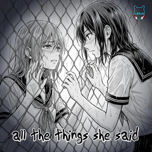 All the things she said by Max + Johann
