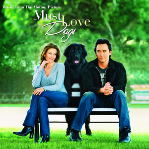Must Love Dogs-Music from the Motion Picture album