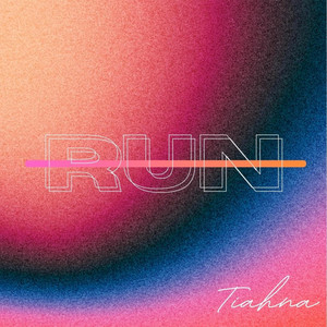 Run by Tiahna
