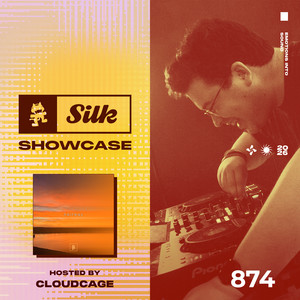 Monstercat Silk Showcase — Monstercat Silk Showcase 874 (Hosted by Cloudcage) (2026)