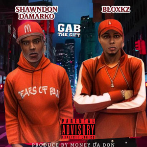 Gab The Gift by ShawnDon Damarko, Bloxkz