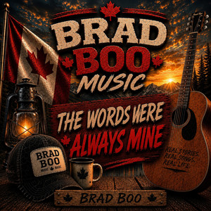 The Words Were Always Mine by Brad Boo