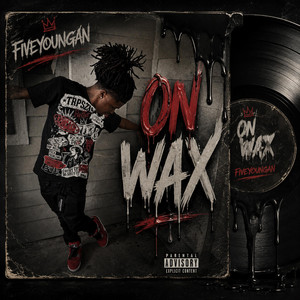 On Wax(KKK) by FiveYoungan