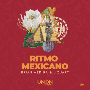 RITMO MEXICANO by Brian Medina, J Zuart