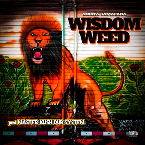 Wisdom & Glory by Alerta Kamarada