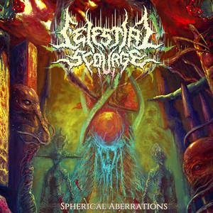 Spherical Aberrations - feat. Sanguisugabogg by Celestial Scourge, Sanguisugabogg