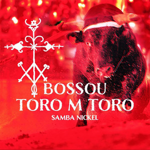 Samba Nikel - Bossou Toro m Toro