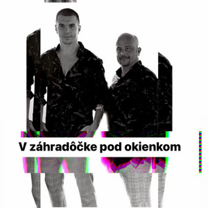 V záhradôčke pod okienkom by Števo Hrebík, Maroš Kasenčák