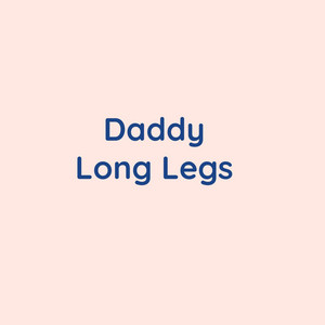Songlorious - Daddy Long Legs