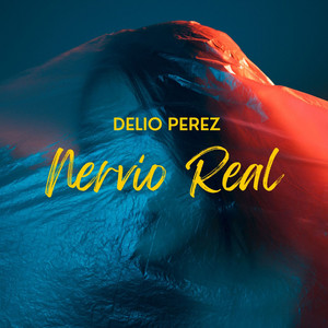 Nervio Real by Delio Perez