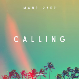 Calling by Mant Deep