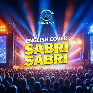 GHNNAYA - Sabri Sabri (English Live Cover)